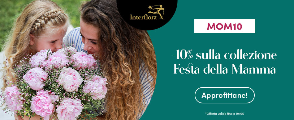 -10% sulla collezione Festa della Mamma Interflora con il codice MOM10